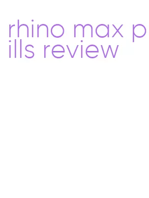 rhino max pills review