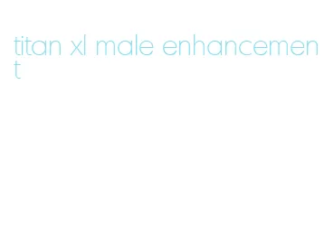 titan xl male enhancement