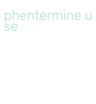 phentermine use