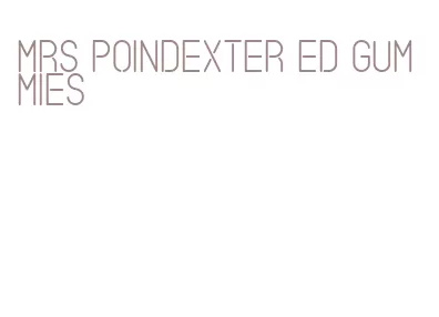 mrs poindexter ed gummies