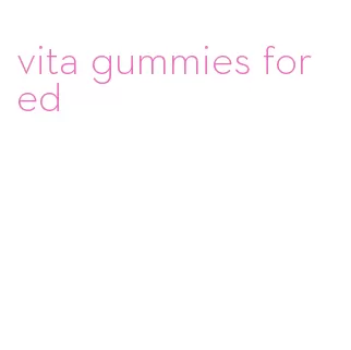 vita gummies for ed