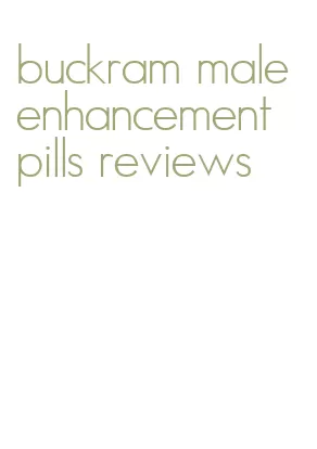 buckram male enhancement pills reviews