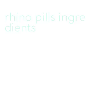 rhino pills ingredients