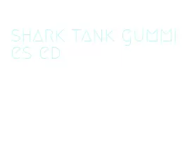 shark tank gummies ed