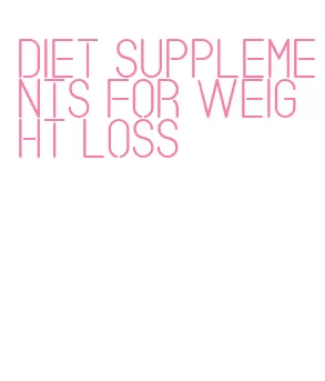 diet supplements for weight loss