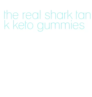 the real shark tank keto gummies