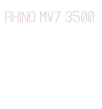 rhino mv7 3500