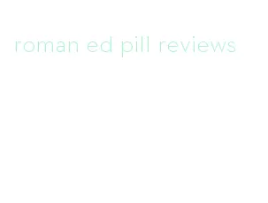 roman ed pill reviews