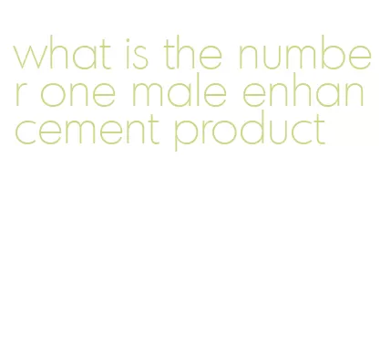 what is the number one male enhancement product