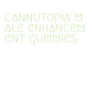 cannutopia male enhancement gummies