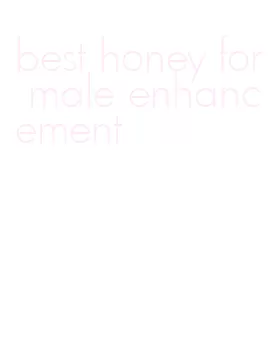 best honey for male enhancement