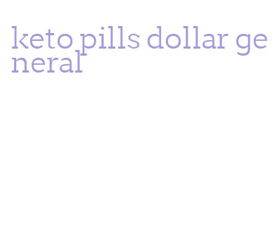 keto pills dollar general