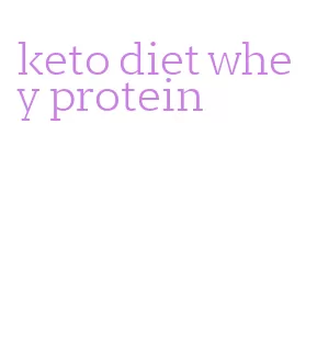 keto diet whey protein