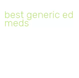 best generic ed meds