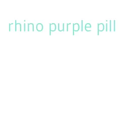 rhino purple pill