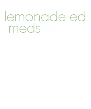 lemonade ed meds