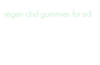 regen cbd gummies for ed