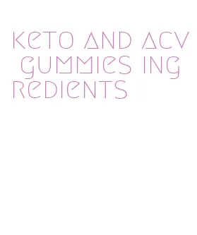 keto and acv gummies ingredients