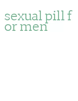 sexual pill for men