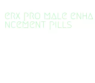 erx pro male enhancement pills