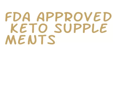 fda approved keto supplements