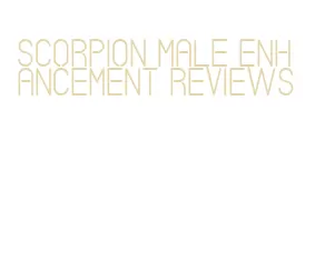 scorpion male enhancement reviews