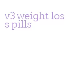 v3 weight loss pills