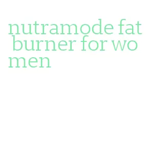 nutramode fat burner for women