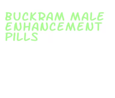 buckram male enhancement pills