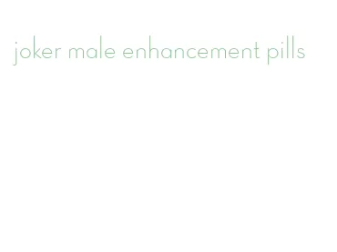 joker male enhancement pills