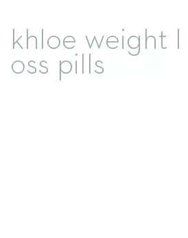 khloe weight loss pills