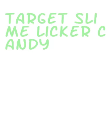 target slime licker candy