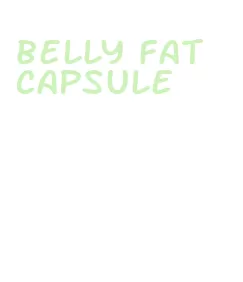 belly fat capsule