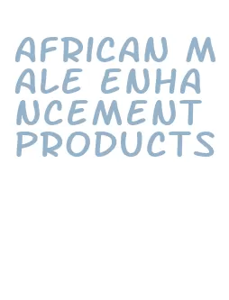 african male enhancement products