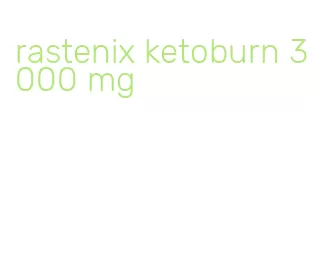 rastenix ketoburn 3000 mg