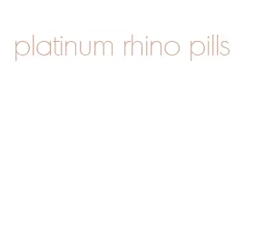 platinum rhino pills