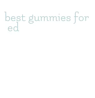 best gummies for ed