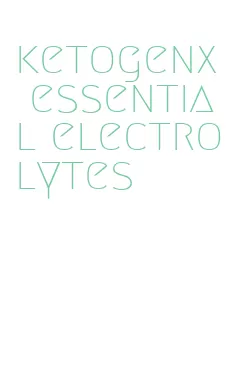 ketogenx essential electrolytes