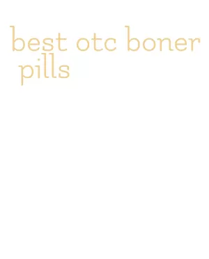 best otc boner pills