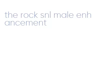 the rock snl male enhancement