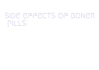 side effects of boner pills