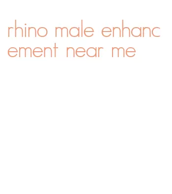 rhino male enhancement near me