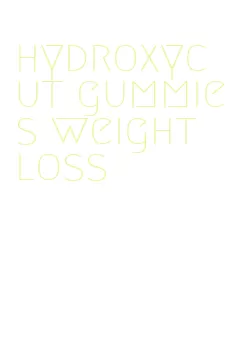 hydroxycut gummies weight loss