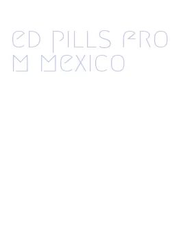 ed pills from mexico