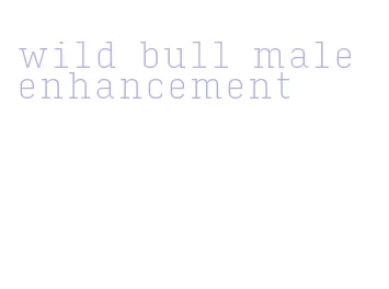 wild bull male enhancement