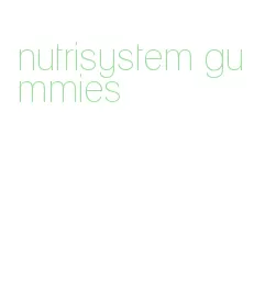 nutrisystem gummies