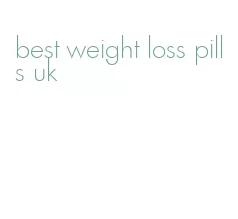 best weight loss pills uk