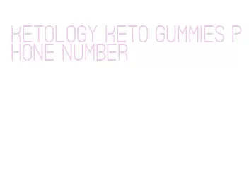 ketology keto gummies phone number