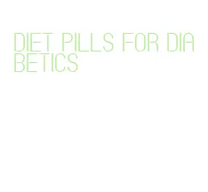 diet pills for diabetics