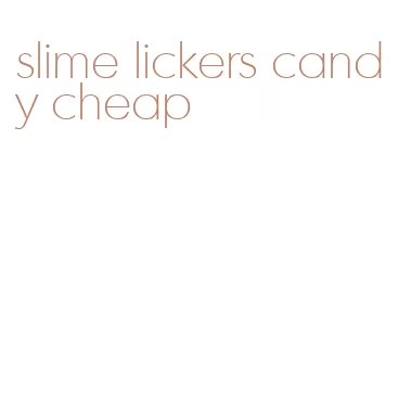 slime lickers candy cheap